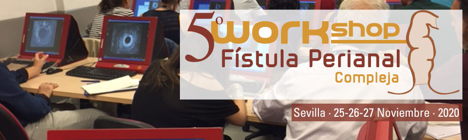 5º Workshop Fístula Perianal Compleja